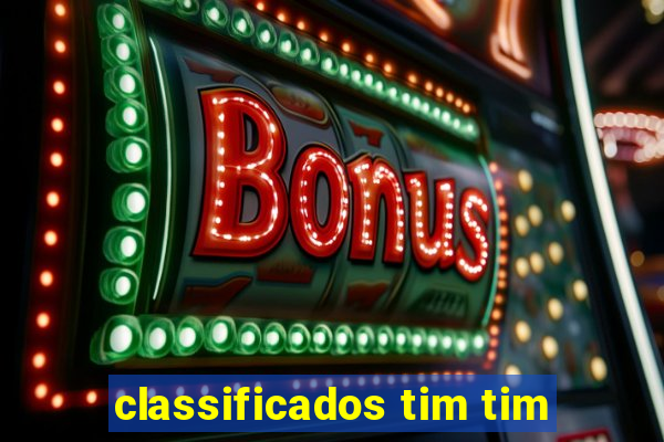 classificados tim tim